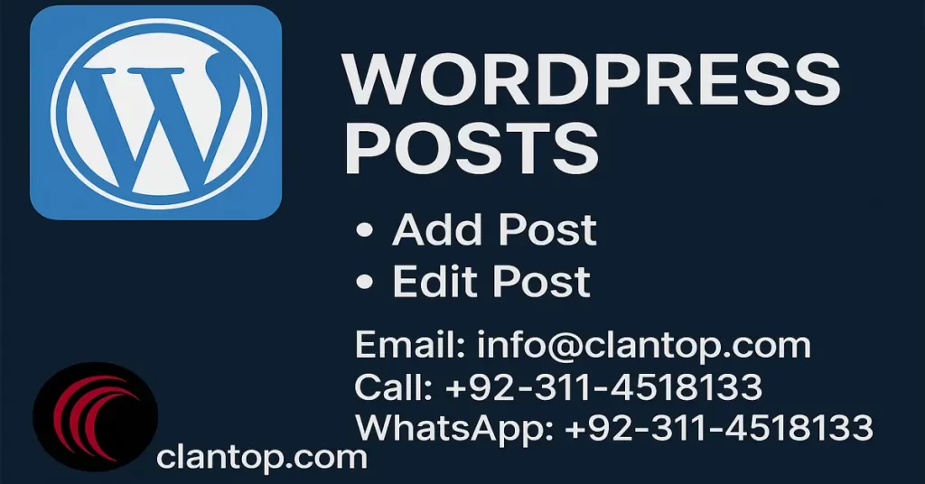 Learn how to add, edit, delete, and publish WordPress posts with ClanTop’s step-by-step guide.