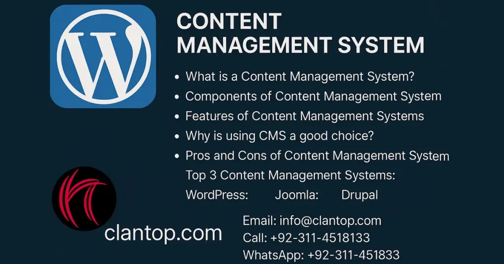 ClanTop explains components and benefits of a Content Management System (CMS) including WordPress, Joomla, and Drupal
